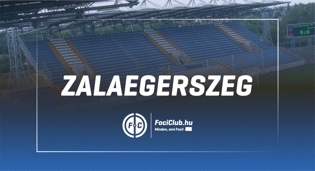 Újabb érkezőt jelentett be a Zalaegerszeg – HIVATALOS