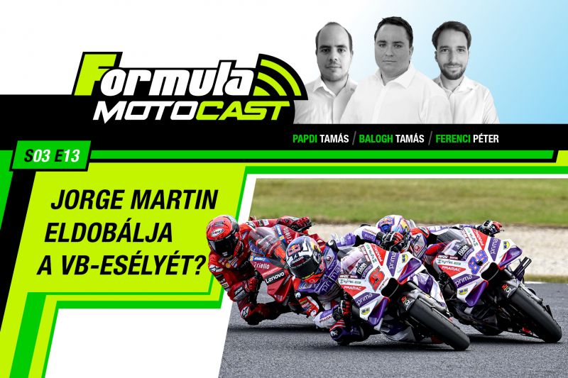 Formula Motocast: Martin eldobálja a vb-esélyét?