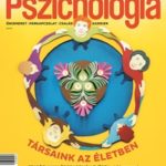 Pszichológia magazin: Ha emberek vannak körülöttünk, nem csak róluk, magunkról is sok mindent megtudhatunk